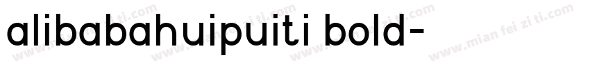 alibabahuipuiti bold字体转换
